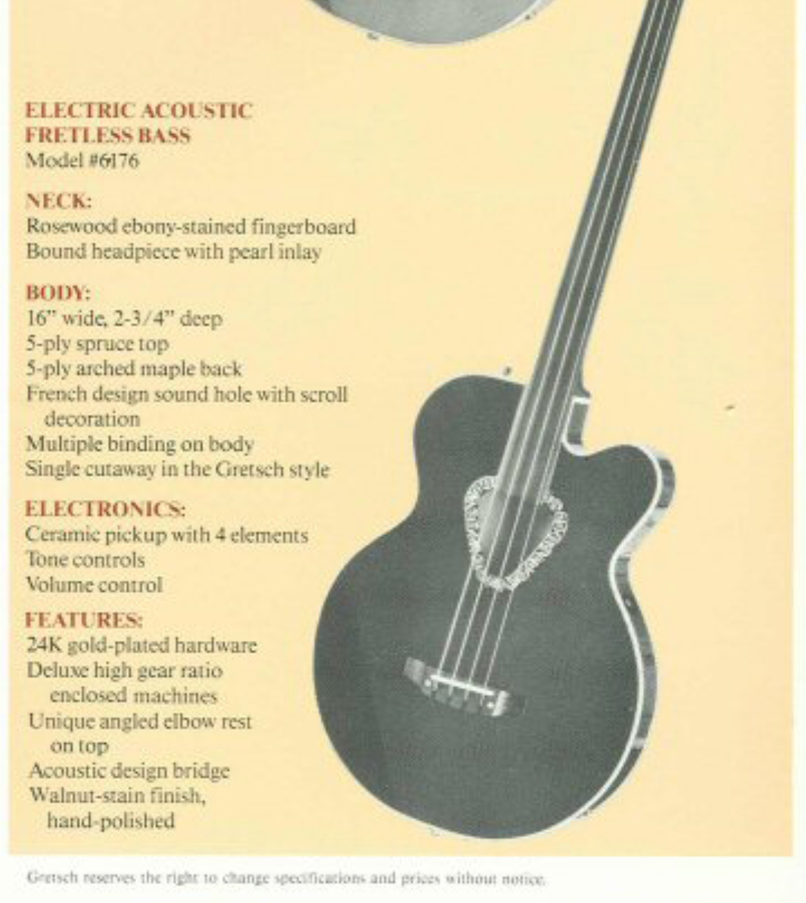 Gretsch 6176 Rancher 4-String Fretless Acoustic/Electric Bass w/Case - Walnut Stain (1990)