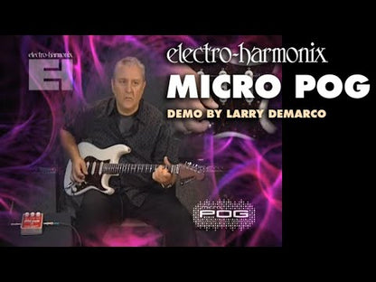 Electro-Harmonix Micro Pog