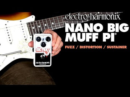 Electro-Harmonix Nano Big Muff Pi