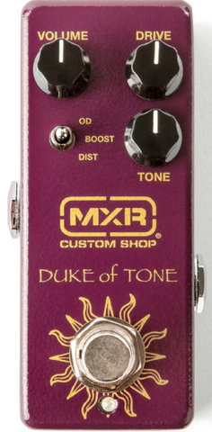 MXR Custom Shop Duke of Tone